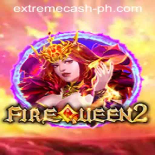 Explore FireQueen2: Unleash EXTREMECASH in This Thrilling Game